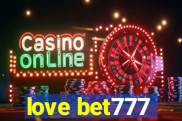 love bet777